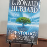 Scientology: Los Fundamentos del Pensamiento