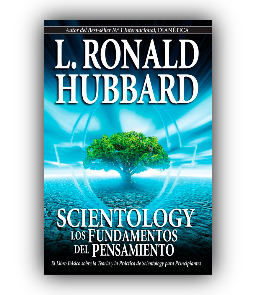 Scientology: Los Fundamentos del Pensamiento